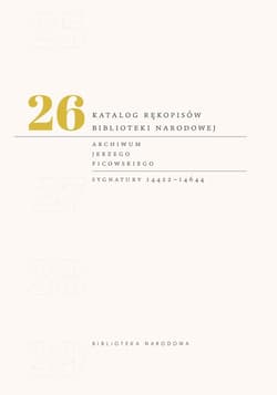 Katalog rękopisów Biblioteki Narodowej tom 26