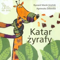 Katar żyrafy - Ryszard Marek Groński