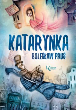 Katarynka - Bolesław Prus