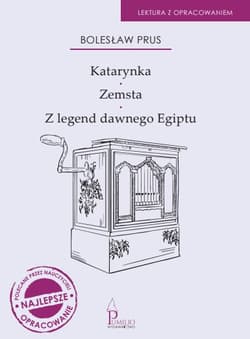 Katarynka. Zemsta. Z legend dawnego Egiptu - Bolesław Prus