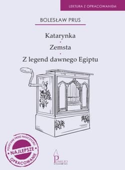 Katarynka. Zemsta. Z legend dawnego Egiptu - Bolesław Prus