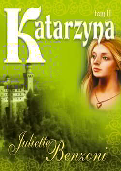 Katarzyna Tom 2 - Juliette  Benzoni