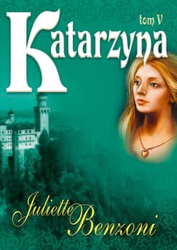 Katarzyna V - Juliette  Benzoni