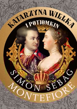 Katarzyna Wielka i Potiomkin - Simon Sebag Montefiore