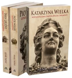 Katarzyna Wielka / Piotr Wielki / Iwan Groźny Pakiet - Henri Troyat