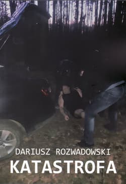 Katastrofa - Dariusz Rozwadowski