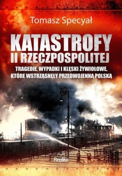 Katastrofy II Rzeczpospolitej  - Tomasz Specyał