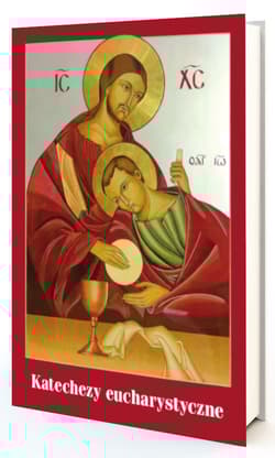 Katechezy eucharystyczne - Spyrka Piotr,  Golba Aneta