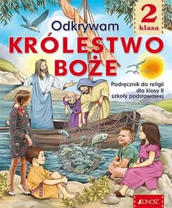 Katechizm 2 Odkrywam Królestwo Boże Podręcznik do religii Szkoła podstawowa. Podręcznik z wersją multimedialną - Mielnicki Krzysztof, Kondrak Elżbieta