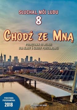 Katechizm 8 Chodź ze Mną Podręcznik Szkoła podstawowa