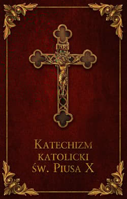 Katechizm Katolicki Św. Piusa X  Bordo