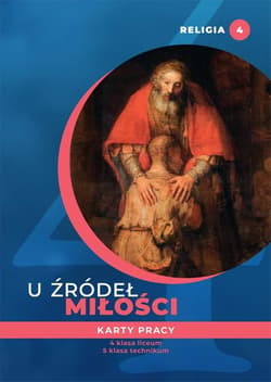Katechizm LO 4 U źródeł miłości KP - Praca zbiorowa