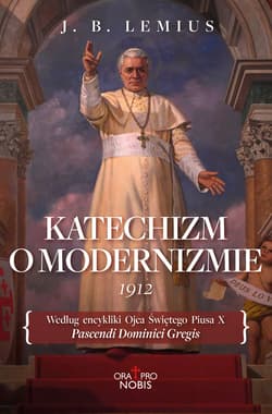 Katechizm o modernizmie - ebook - J. B. Lemius