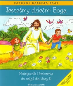 Katechizm SP 0 Jesteśmy dziećmi Boga