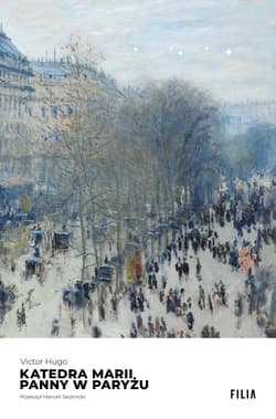 Katedra Marii Panny w Paryżu - Victor Hugo