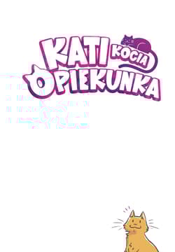 Galeria - zdjęcie nr. 4 - Kati. Kocia opiekunka. Tom 1 wyd. 2025