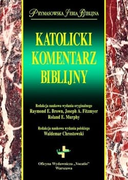 Katolicki komentarz biblijny - Opracowanie Zbiorowe