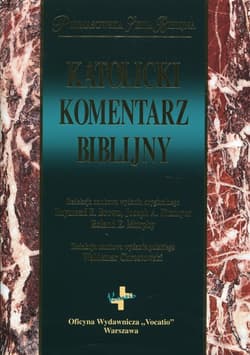 Katolicki komentarz biblijny - Opracowanie Zbiorowe