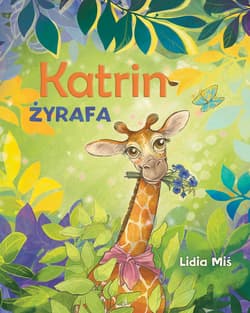 Katrin Żyrafa - Lidia Miś