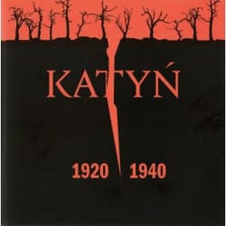 Katyń 1920-1940 - Opracowanie Zbiorowe