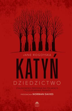Katyń. Dziedzictwo - ebook