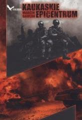 Kaukaskie epicentrum - Marcin Gawęda