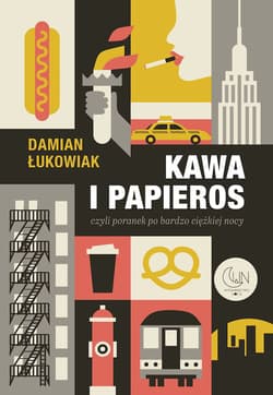 Kawa i papieros, czyli poranek po bardzo ciężkiej nocy - Damian Łukowiak
