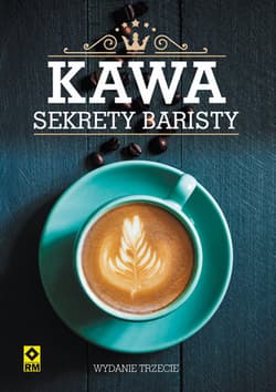 Kawa Sekrety baristy - Opracowanie Zbiorowe