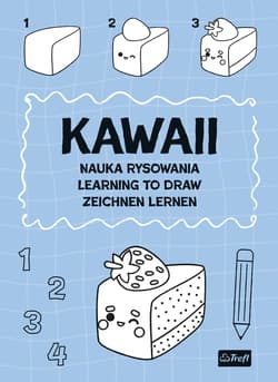 Kawaii. Nauka rysowania. Learning to draw - Opracowanie Zbiorowe