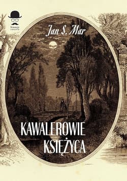 Kawalerowie księżyca - Mar Jan S.