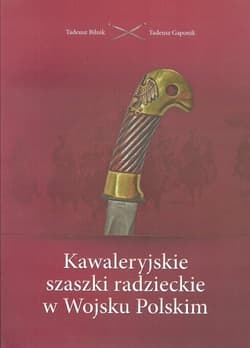 Kawaleryjskie szaszki radzieckie w Wojsku Polskim - Bilnik Tadeusz, Gaponik Tadeusz