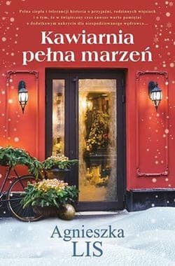 Kawiarnia pełna marzeń - Agnieszka Lis