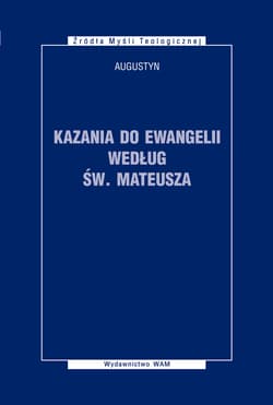 Kazania do Ewangelii według św. Mateusza - Augustyn z Hippony