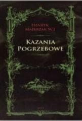Kazania Pogrzebowe - Henryk Majkrzak SCJ