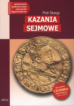 Kazania Sejmowe Lektura z opracowaniem - Piotr Skarga