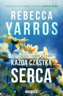 Każdą cząstką serca - ebook - Rebecca Yarros
