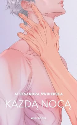 Każdą nocą - Aleksandra  Świderska