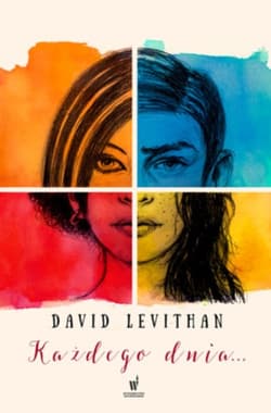 Każdego dnia - David  Levithan