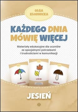 Każdego dnia mówię więcej. Jesień - Olga Kłodnicka