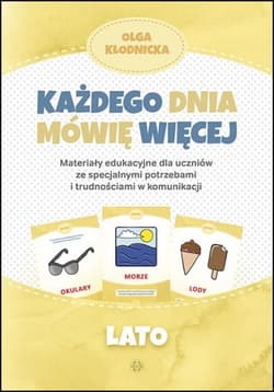 Każdego dnia mówię więcej lato - Olga Kłodnicka