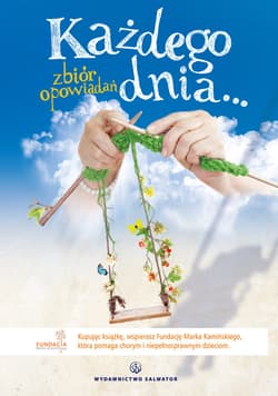 Każdego dnia... Zbiór opowiadań