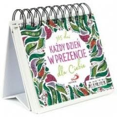 Każdy dzień w prezencie dla Ciebie - Praca zbiorowa