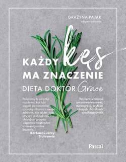 Każdy kęs ma znaczenie Dieta doktor Grace