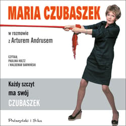 Każdy szczyt ma swój Czubaszek - audiobook - Artur Andrus, Maria Czubaszek