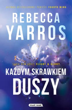 Każdym skrawkiem duszy - ebook - Rebecca Yarros