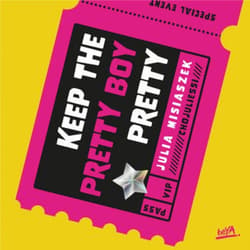 Keep The Pretty Boy Pretty - audiobook