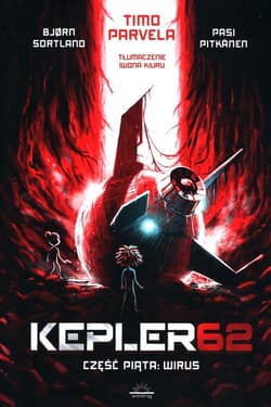 Kepler62. Część piąta: Wirus - Sortland Bjorn, Pitkanen Pasi