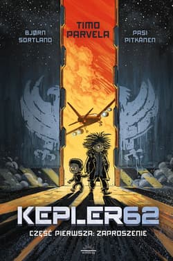 Kepler62 Część pierwsza Zaproszenie - Sortland Bjorn, Timo Parvela