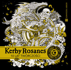 Kerby Rosanes 10 lat twórczości - Kerby Rosanes