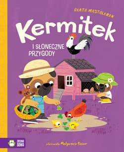 Kermitek i słoneczne przygody. Kermitek - Beata Mastalerek